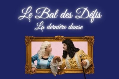 Le Bal des Défis, la dernière danse